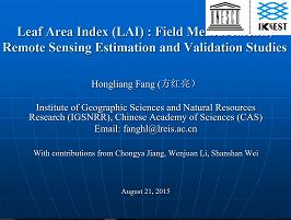 Leaf Area Index (LAI): Field Measurements, Remote Sensing Estimation and Validation Studies